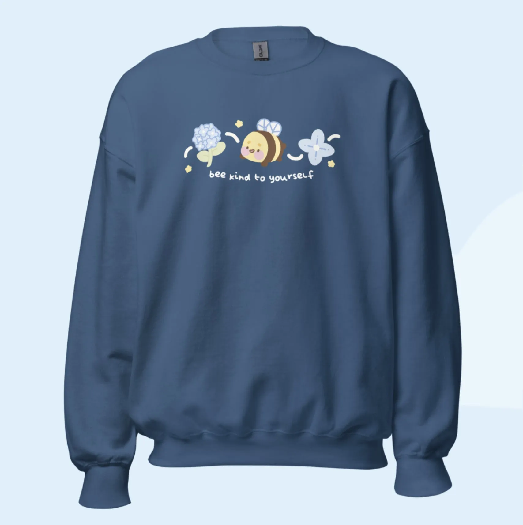 Bumblebutt Bee Sweatshirt | Bee Kind to Yourself Quote | Cute Kawaii Blue Hydrangea Floral Jumper